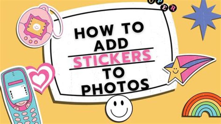 Add stickers to photos - How To Discuss