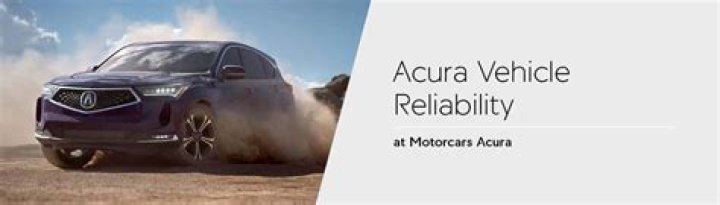 Are Acuras Reliable - How To Discuss