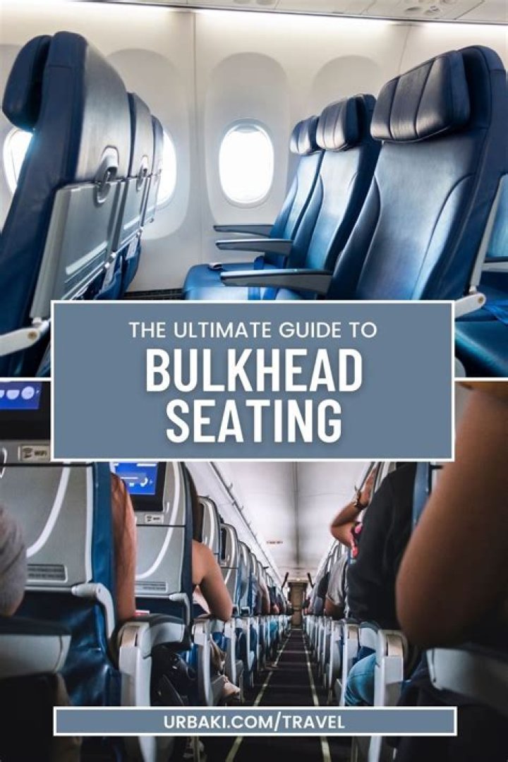 Bulkhead seating - How To Discuss