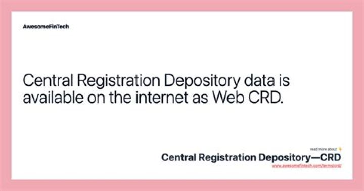 Central Registration Depository (CRD) - How To Discuss
