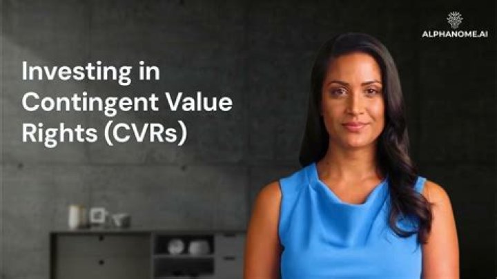 Contingent Value Rights (CVR) - How To Discuss