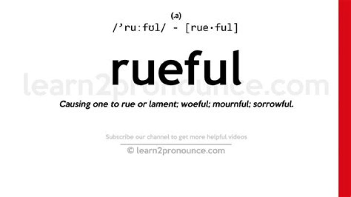 Define Rueful - How To Discuss