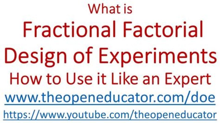 Fractional factorial design - How To Discuss