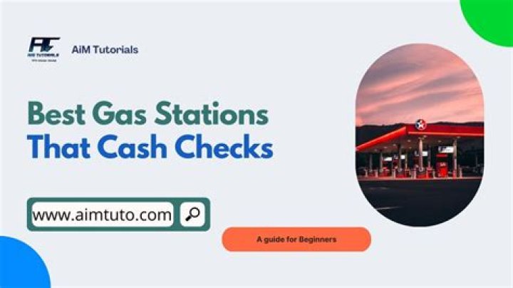 Gas Stations That Cash Checks