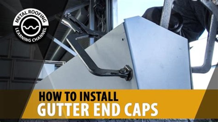 Gutter end cap - How To Discuss