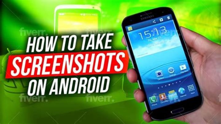 How do you take a screenshot on an android phone
