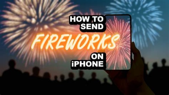 How to send fireworks on iphone 7