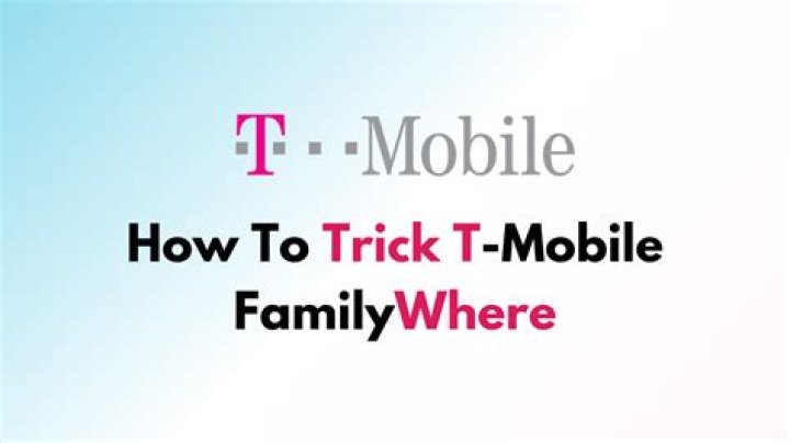 How To Trick T Mobile Familywhere