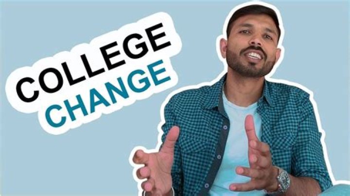 Is It Too Late To Change College Course