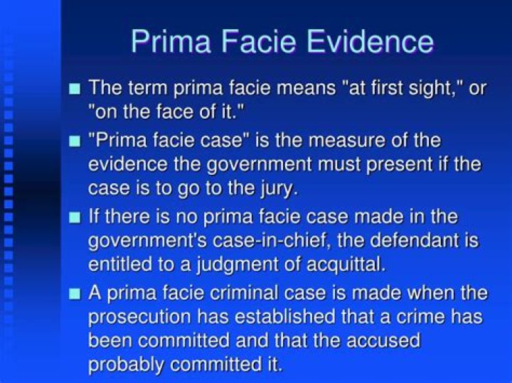 Prima facie evidence - How To Discuss