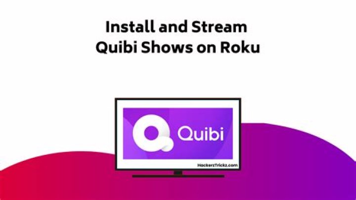 Quibi on roku - How To Discuss
