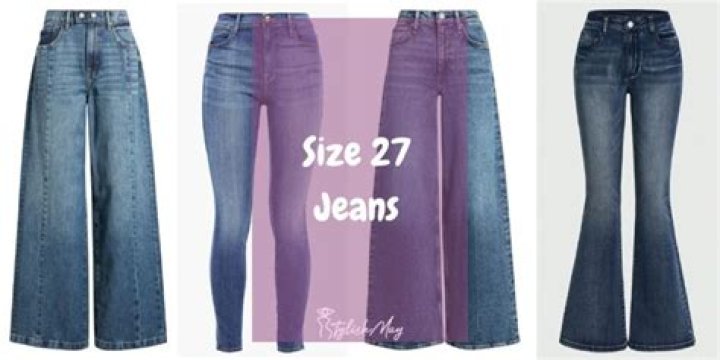 Size 27 jeans - How To Discuss