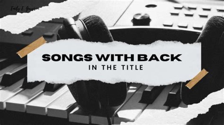 Songs With Back In The Title