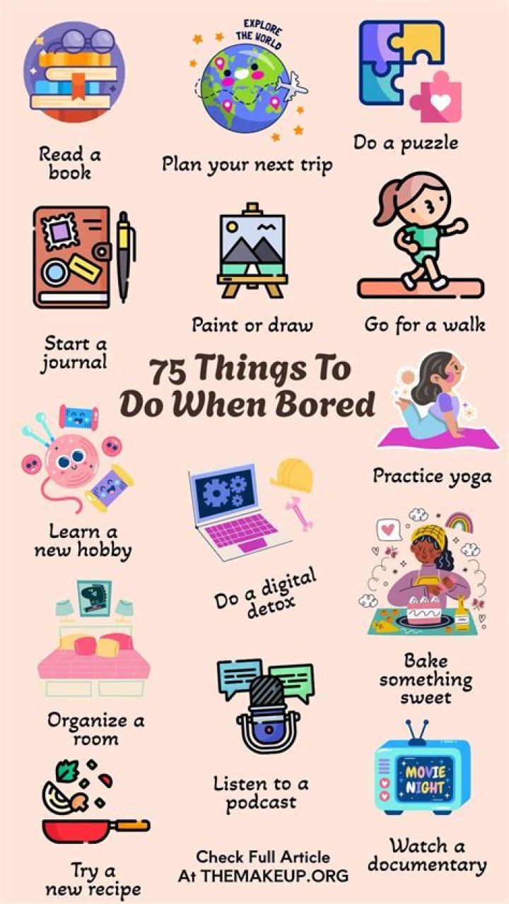 Things to do when you are bored