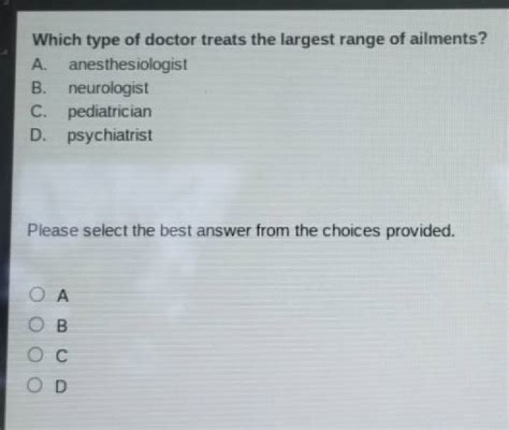 Which Type Of Doctor Treats The Largest Range Of Ailments