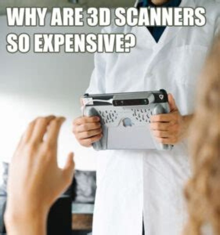 Why Are 3d Scanners So Expensive